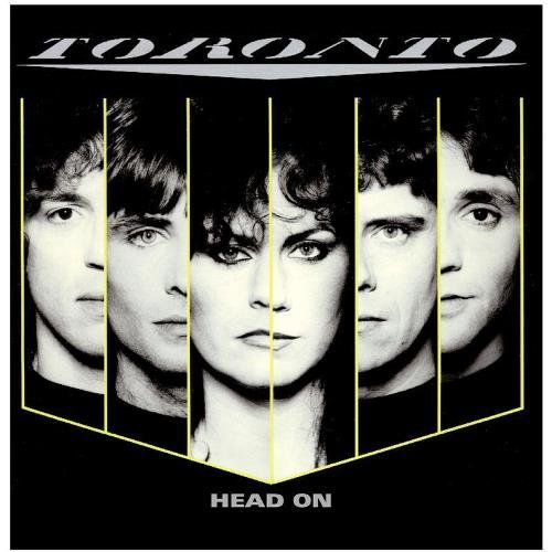 Toronto - Head On (1981) [Digital Web Release 2003]