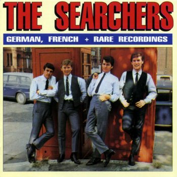 The Searchers  - German French & Rare Recordings [1963-1982] (1990)