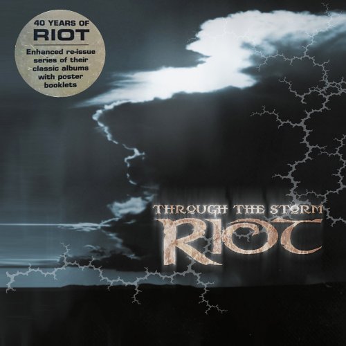 Riot - Through The Storm (2002) [2017]