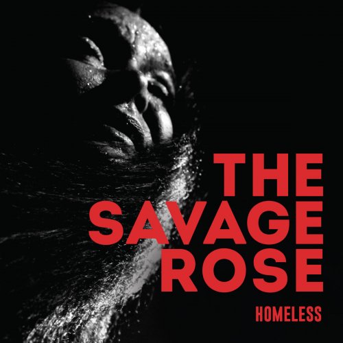 The Savage Rose - Homeless (2018)
