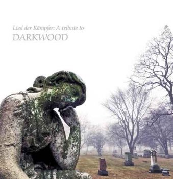 VA - Lied Der K&#228;mpfer: A Tribute To Darkwood [Limited Edition] (2018) [Vinyl]