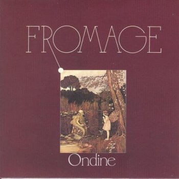 Fromage - Ondine (1984)