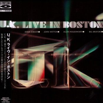 U.K. - Live In Boston (2007)