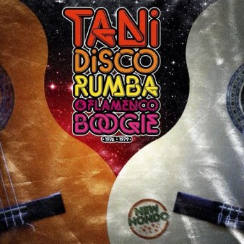 VA - Tani: Disco Rumba & Flamenco Boogie 1976-1979 (2018)