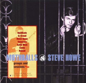 Steve Howe - Mothballs - Groups and Sessions 64/69 [2001]