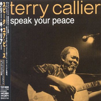 Terry Callier - Speak Your Peace [Japanese Edition] (2002)
