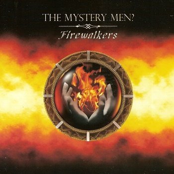 The Mystery Men? - Firewalkers (2018)