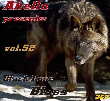 VA - Akella Presents: Black Pure Blues - Vol.52 (2013)