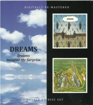 Dreams - Dreams / Imagine My Surprise (1970-71) [2010] 2CD