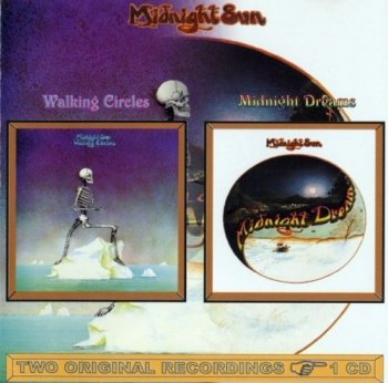 Midnight Sun - Walking Circles/Midnight Dream (1972-74) (2000)