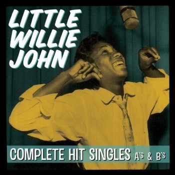 Little Willie John - Complete Hit Singles A's & B's [2CD Remastered Set] (2012)
