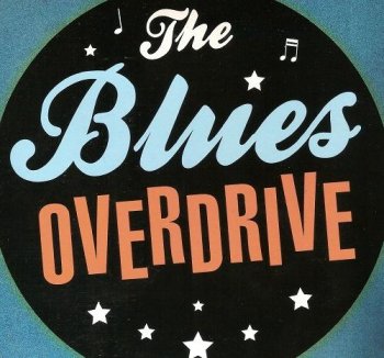 The Blues Overdrive - The Blues Overdrive (2012)