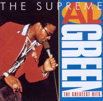Al Green - The Supreme Al Green: The Greatest Hits (1992)