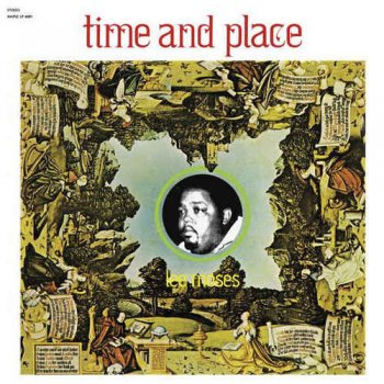 Lee Moses - Time and Place (1971) [Remastered 2016]
