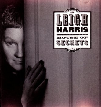 Leigh Harris - House of Secrets (1999)