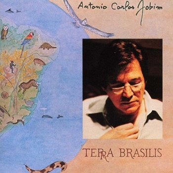 Antonio Carlos Jobim - Terra Brasilis [Reissue 1996] (1980)