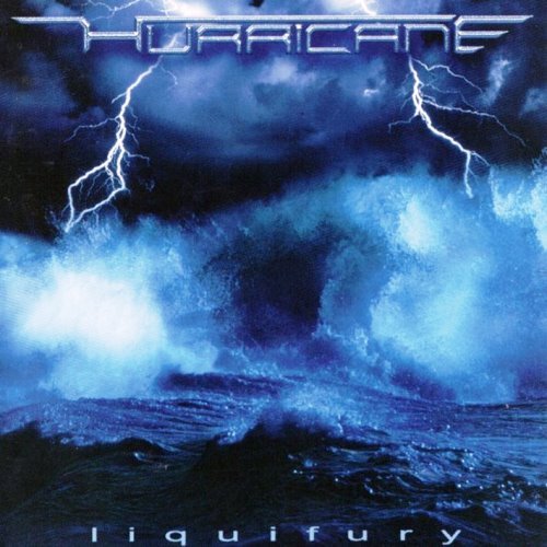 Hurricane - Liquifury (2001)