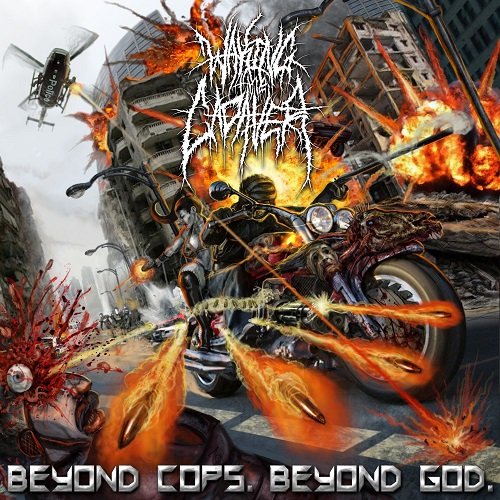 Waking the Cadaver - Beyond Cops. Beyond God. (2010)