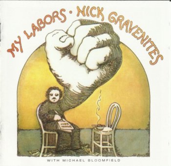 Nick Gravenites - My Labors (1969/2010)