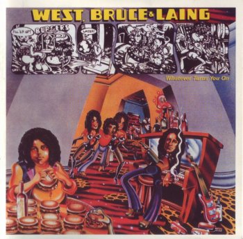 West, Bruce & Laing - Whatever Turns You On (1973) (2008)