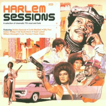 VA - Harlem Sessions - A Selection Of Cinematic 70's Soul And Funk [2CD Set] (2002)