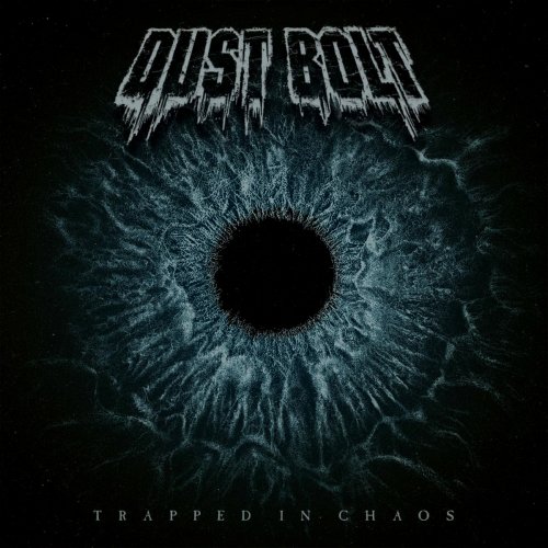Dust Bolt - Trapped In Chaos (2019)