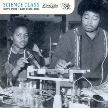 VA - Science Class: Heavy Funk + Raw Disco Soul (2007)