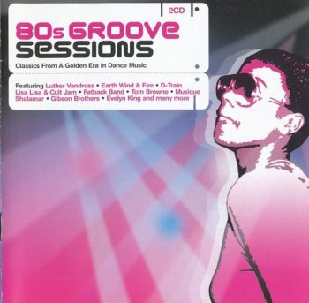 VA - 80s Groove Sessions [2CD Set] (2002)