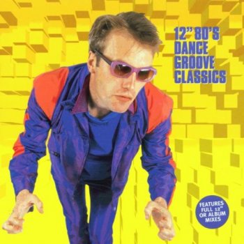 VA - 12" 80's Dance Groove Classics [2CD Set] (1998)