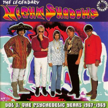 The Night Shadows - The Legendary Night Shadows Vol 3: The Psychedelic Years 1967-1969 (2002)