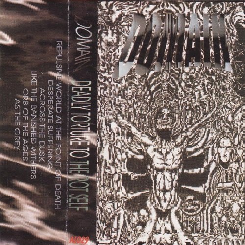 Domain (Mex) - Deadly Torture to the Rot Self (Demo, Tape rip) 1999