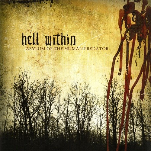 Hell Within - Asylum of the Human Predator (2005)