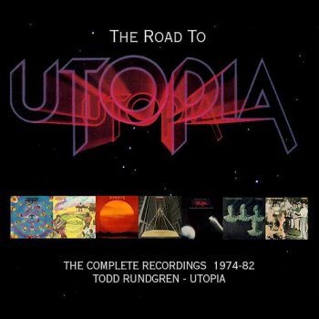 Todd Rundgren & Utopia - The Road to Utopia: Complete Recordings 1974-82 [7CD Box Set] (2018)