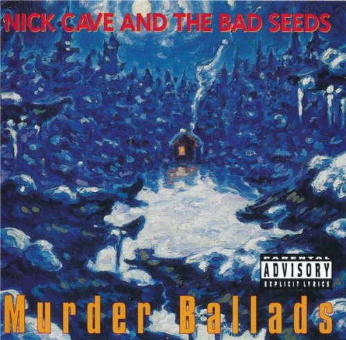 Nick Cave And The Bad Seeds - Murder Ballads (1996)