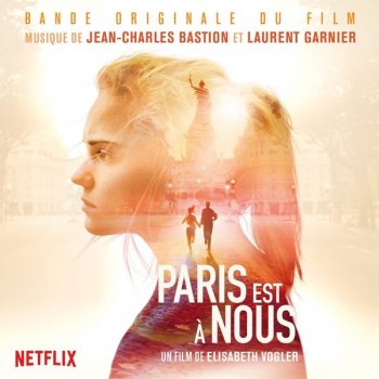 Jean-Charles Bastion & Laurent Garnier - Paris Is Us (Original Motion Picture Soundtrack) (2019) Hi-Res