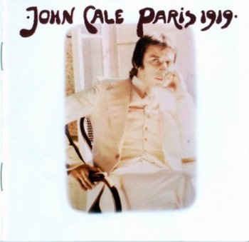 John Cale - Paris 1919 (1973) (Remastered, Expanded, 2006)