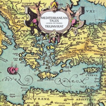 Triumvirat -  Mediterranean Tales (Across The Waters) (1972) [2002]