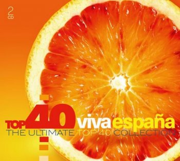 VA - Top 40 Viva Espa&#241;a - The Ultimate Top 40 Collection [2CD Set] (2017)