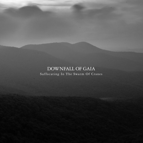 Downfall Of Gaia - Suffocating In The Swarm Of Cranes (2012)