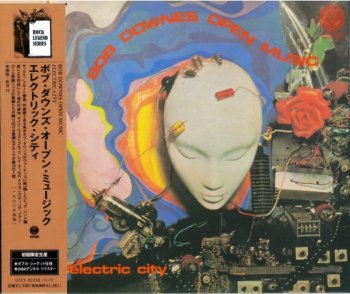Bob Downes Open Music - Electric City (1970) [Japan Remaster, 2007]