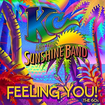 KC & The Sunshine Band - Feeling You! The 60's (2015)