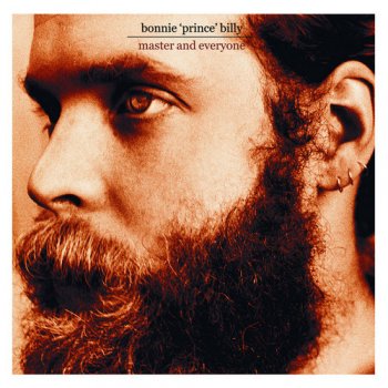 Bonnie 'Prince' Billy - Master and Everyone [Japan] (2003)