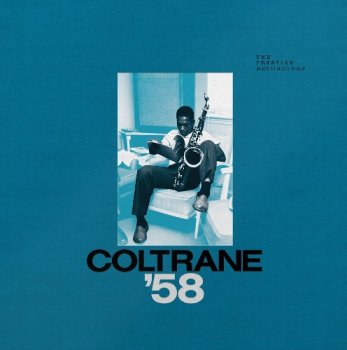 John Coltrane - Coltrane '58: The Prestige Recordings (2019) Vinyl
