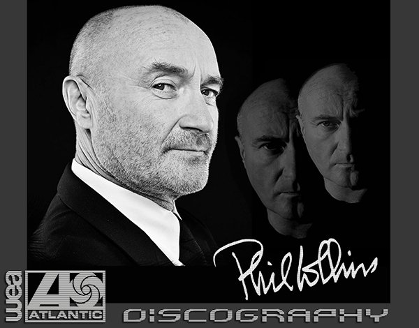 PHIL COLLINS «Discography» (20 × CD • Atlantic Recording Limited • 1981-2016)