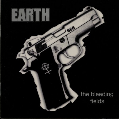 Earth (Aus) - The Bleeding Fields (2002)