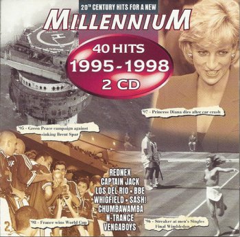 VA - 20th Century Hits for a New Millennium - 40 Hits 1995-1998 [2CD Set] (1998)
