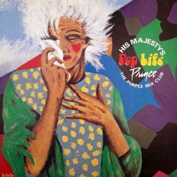 Prince - His Majesty's Pop Life - The Purple Mix Club (1985/2019) [Vinyl]