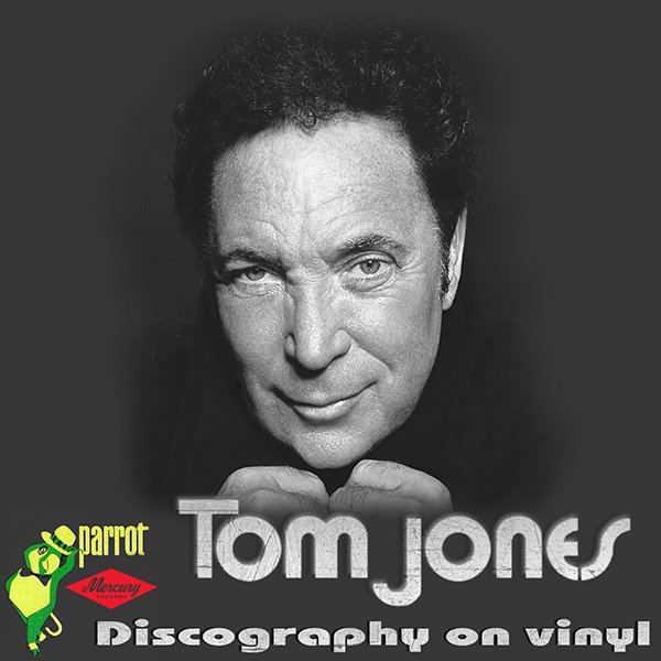 TOM JONES «Discography on vinyl» (18 × LP • Parrot Records Limited • 1967-2010)