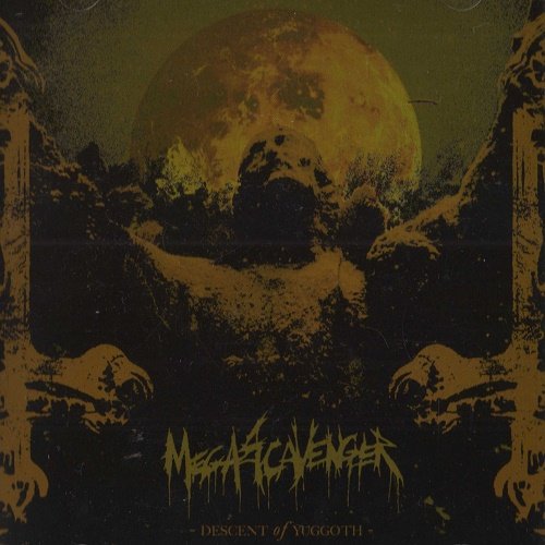Megascavenger - Descent of Yuggoth (2012)