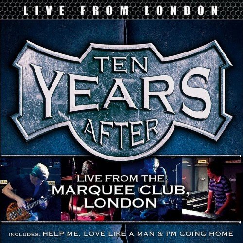 Ten Years After - Live From London (2016)